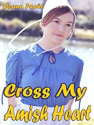 cover image of Cross My Amish Heart